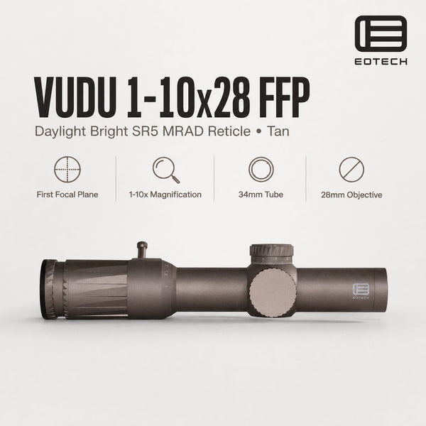EOTech Vudu 1-10x28 LPVO Rifle Scope FFP Daylight Bright SR5 MRAD Tan – VDU1-10SR5DFTAN